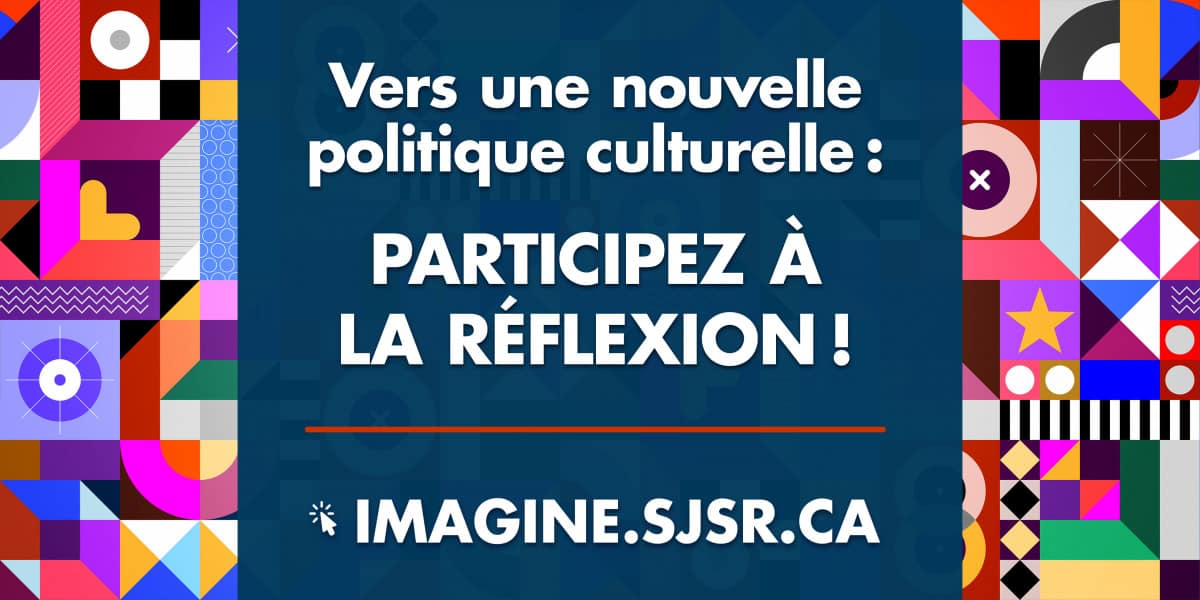 Une nouvelle politique culturelle pour Saint-Jean-sur-Richelieu – participez à la réflexion!