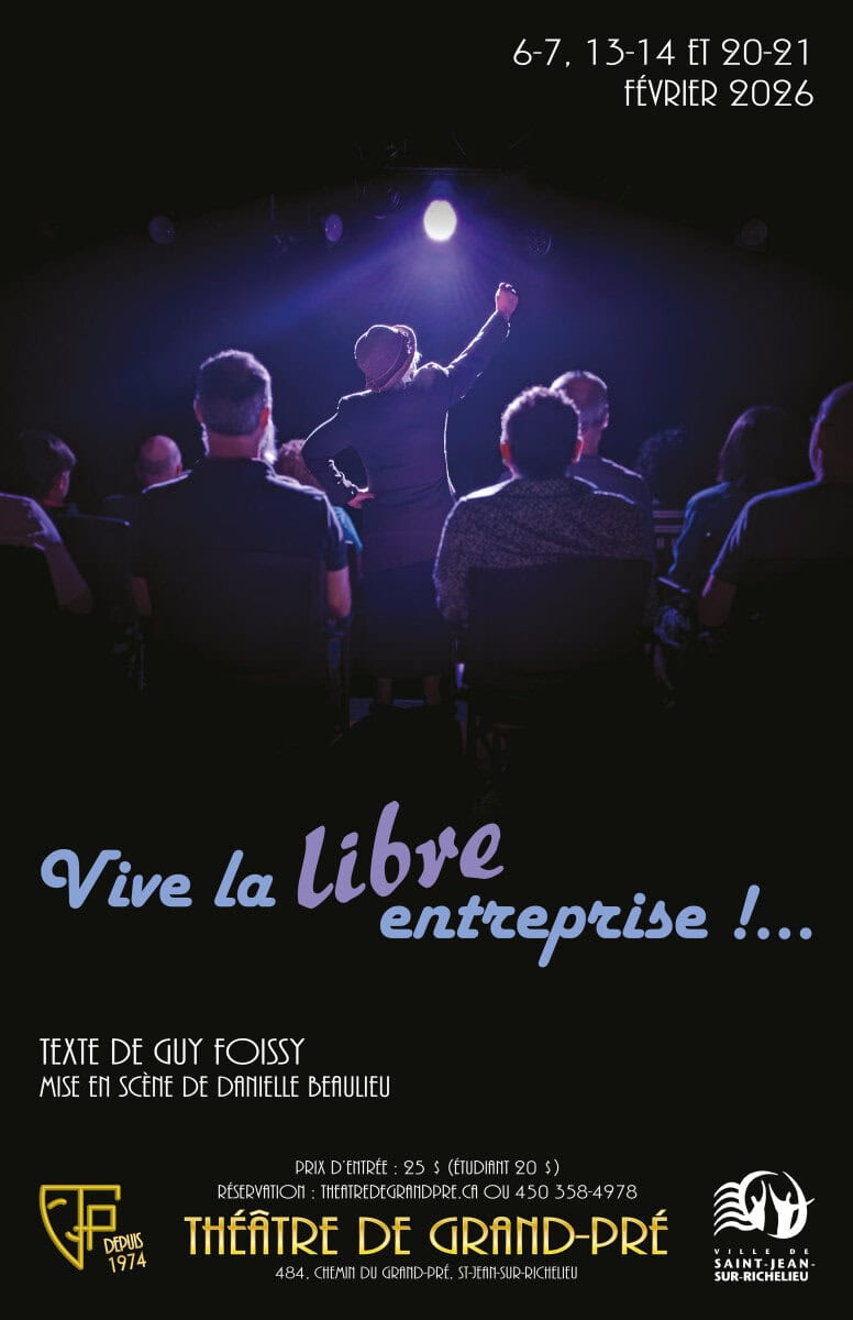 Vive la libre entreprise !… – Théâtre de Grand-Pré