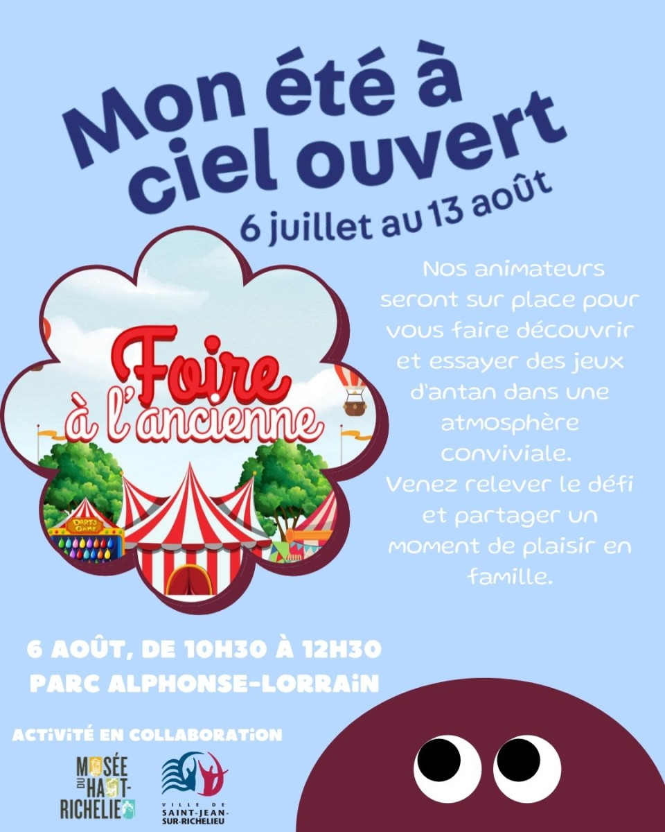 Mon été à ciel ouvert – Foire à l&rsquo;ancienne